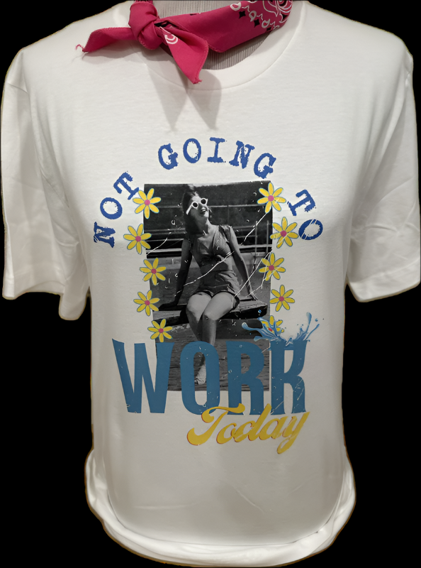 Not Going to Work Today on White Crew