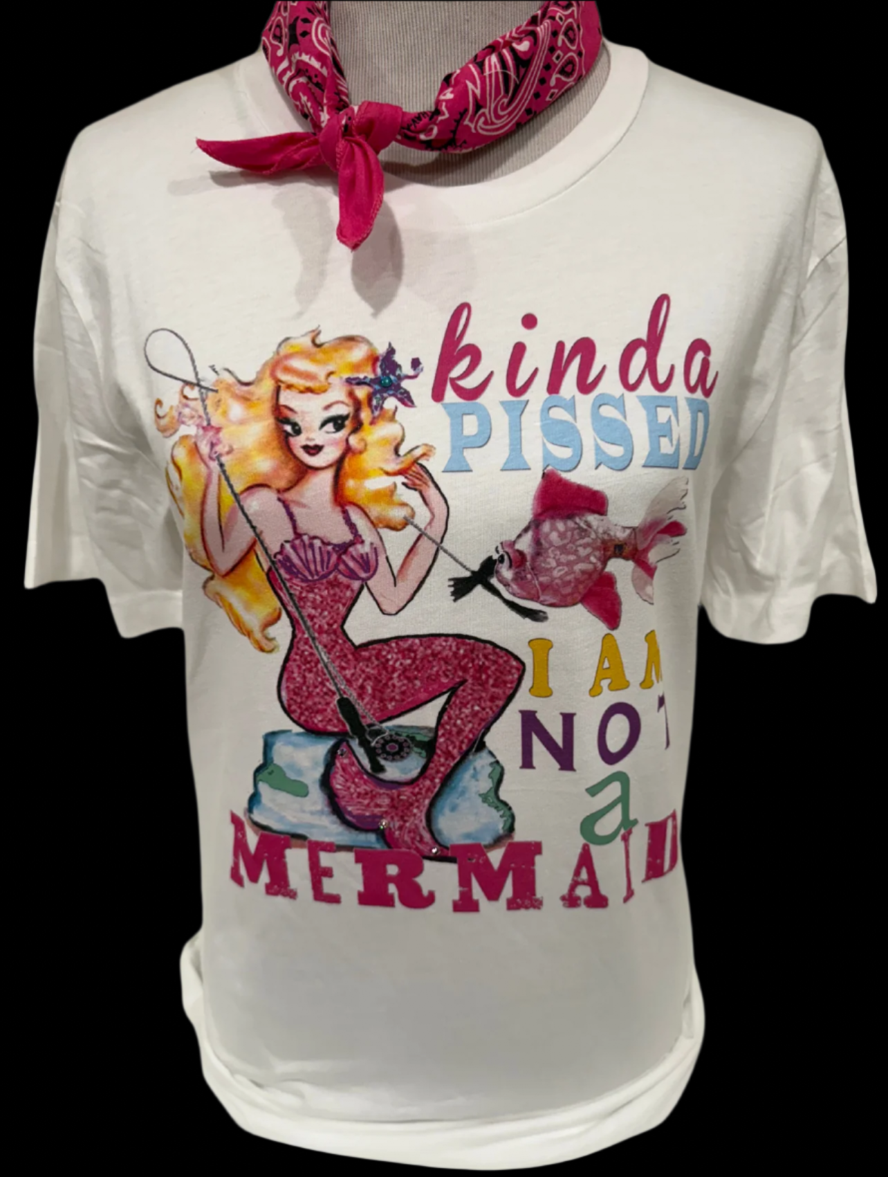 Kinda Pissed I’m Not a Mermaid on White Crew