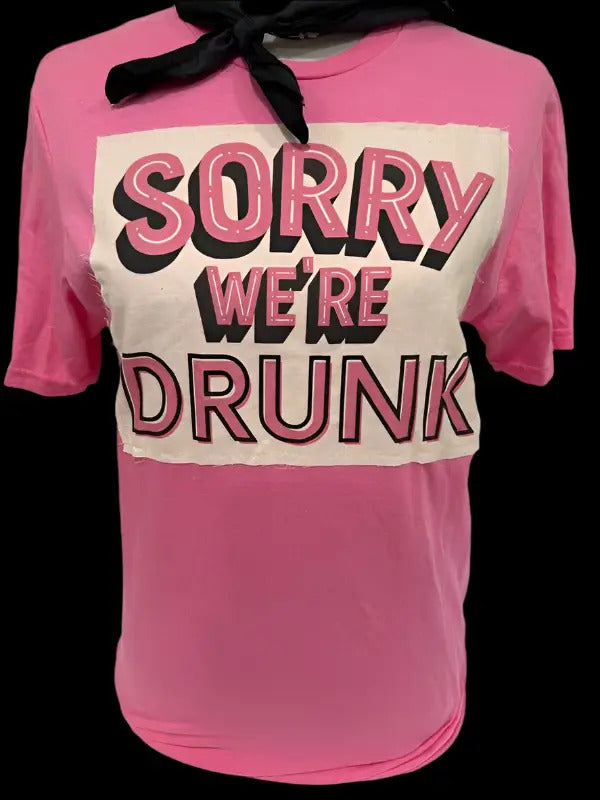 Sorry We're Drunk on Patch Azalea Crew