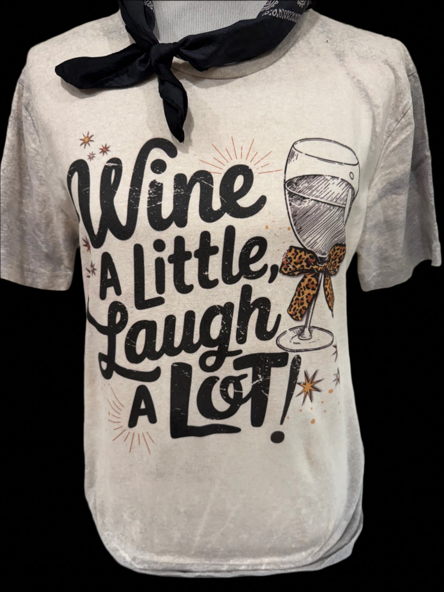 Wine a Little, Laugh A Lot on (Natural OR Sports Bleached Hth Grey) Crew