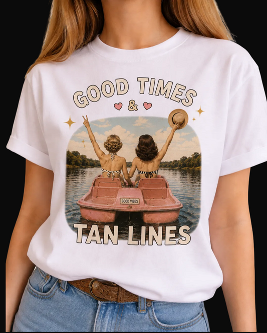 Good Times & Tan Lines on White Tee