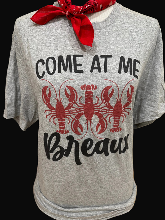 Come At Me Breaux on Heather Grey Crew