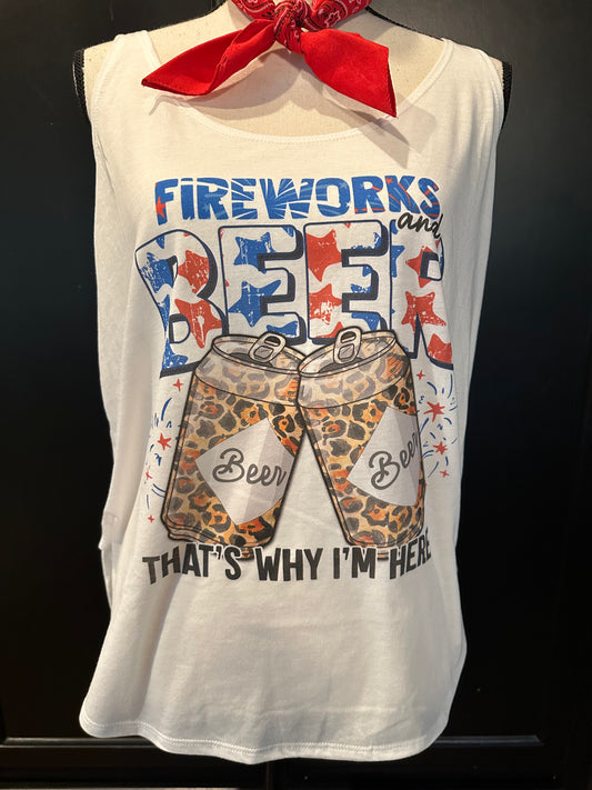 Fireworks and Beer, That's Why I'm Here on White Tank