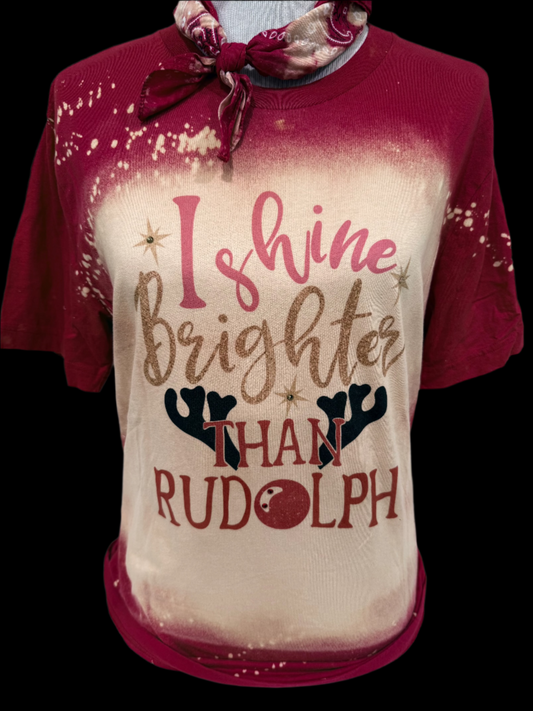 I Shine Brighter than Rudolph on Sports Bleached Red Crew