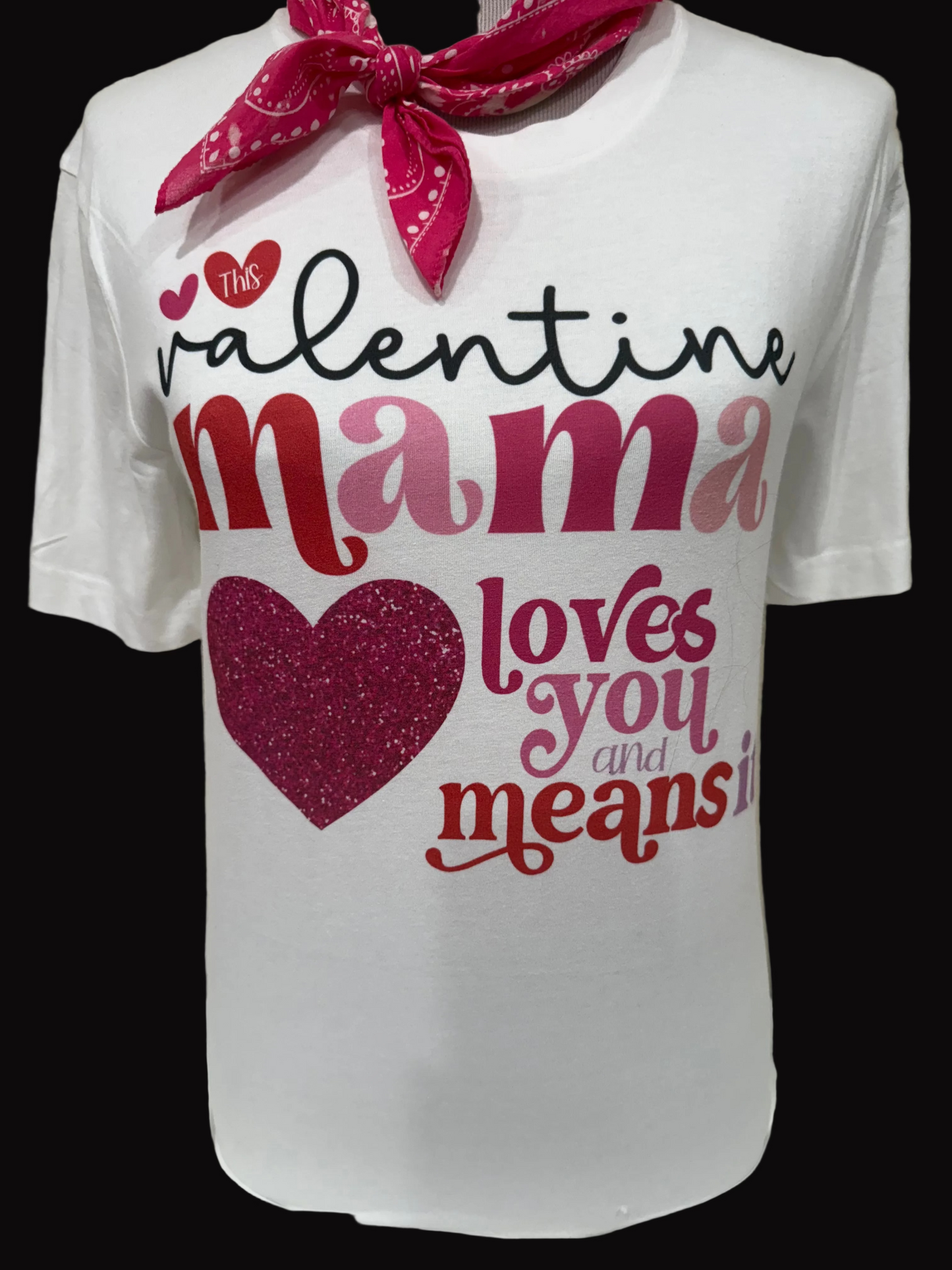 "Valentine Mama" on White Crew