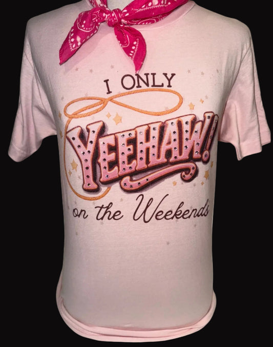 "I Only Yeehaw on the Weekend" Crew or Patched Sweatshirt